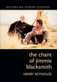 The Chant of Jimmie Blacksmith (Australian Screen Classics S.)