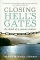 Closing Hell's Gates: The Death of a Convict Station