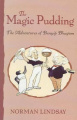 The Magic Pudding: The Adventures of Bunyip Bluegum